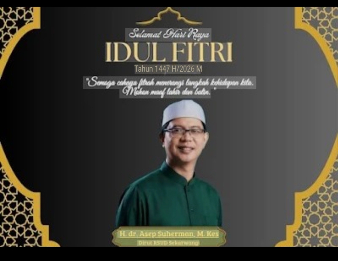 Direktur RSUD Sekarwangi Mengucapkan Selamat Hari Raya Idul Fitri 1447 H*